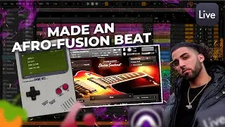 Made An Afro-Fusion Beat | Afrobeat Tutorial