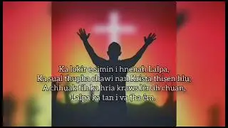 Pensy B. Lalthangliani - Ka lo kir e simin (Lyric Video)