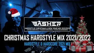 Hardstyle Christmas Mix by Basher | Hardstyle & Hardcore X-Mas Remixes 2023/2024