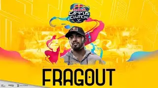 Red Bull Campus Clutch | Streamers Showdown | Fragout | Valorant