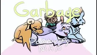 GARBAGE- Positive Vibes MAP COMPLETE