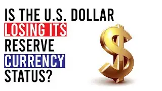 Is the U.S. Dollar Losing its Reserve Currency Status? Examining the Facts