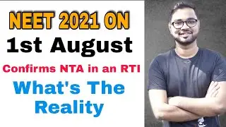 NEET 2021 on August 1 | Confirms NTA in an RTI | What's the Reality? | The Bong Medicos