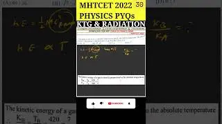 KTG & Radiation | 12th MHTCET 2022 Physics PYQs Solving | Question 139 #shorts #mhtcet #mhtcet2024