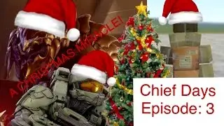 /Chief Days/ Episode 3: A CHRISTMAS MIRACLE! (Video only playable on PC)