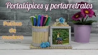 Portalápices y portarretratos con palitos de madera