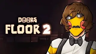 DOORS FLOOR 2 (im so hype)