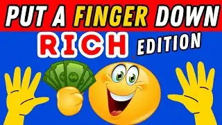 Put A Finger Down If Rich Edition🤑💸💰💲| Put A Finger Down If Quiz TikTok @Pointandprove