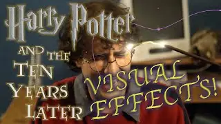 HPplus10 Bonus Materials: Visual Effects Overview