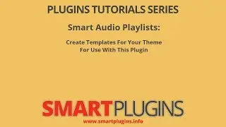 Smart Audio Playlists Tutorial: Create Templates For Your Theme