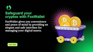 Unlocking potential with FoxWallet