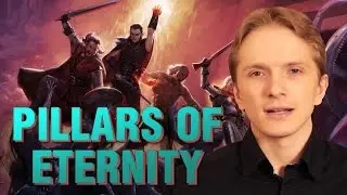 Обзор Pillars of Eternity