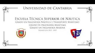 VÍDEO ORLA ESCUELA TÉCNICO SUPERIOR DE NÁUTICA 2015 2019 UNIVERSIDAD DE CANTABRIA