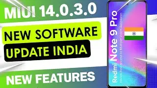 Redmi Note 9 Pro Miui 14.0.3.0 New Update | All Indian Users | Redmi Note 9 Pro New Update
