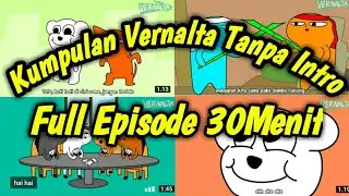 30 menit Full vidio terbaru Vernalta