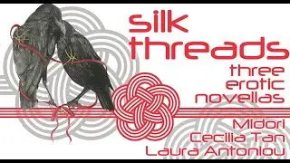Silk Threads Kickstarter (with closed captions)