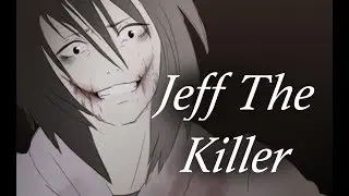 Jeff The Killer- Numb