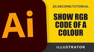 Show RGB code of a color | Adobe Illustrator Tutorial #29