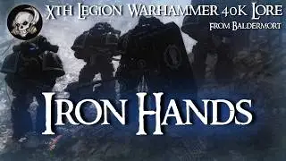 Iron Hands Warhammer 40K Lore