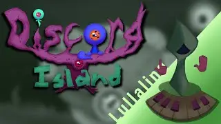 Discord Island | Lullaling