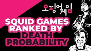 Squid Game Challenges ranked by Death Probability