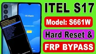 How to Hard Reset Itel and Bypass Frp Android 11 | Itel S17 S661W Android 11 Frp bypass