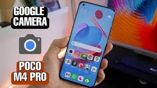 DESCARGA la MEJOR GOOGLE CAMERA para el dispositivo POCO M4 PRO