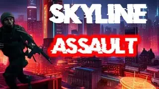 Skyline Assault Release LIVE