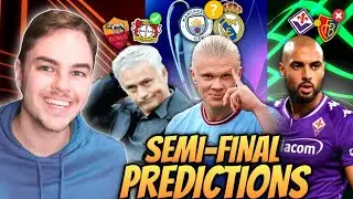 My UEFA Semi Final Predictions! (UCL, UEL and UECL!)