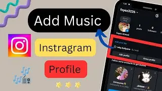 How To Add Music To Instagram Profile | Put Song On Your Instagram Profile