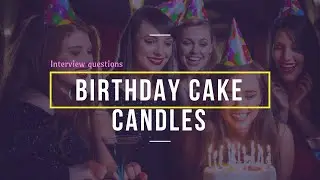 Birthday Cake Candles | Interview Questions | Technical Round | HackerRank Problem | learnwithVishnu