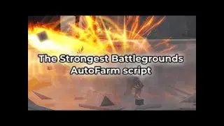 The Strongest Battlegrounds autofarm script