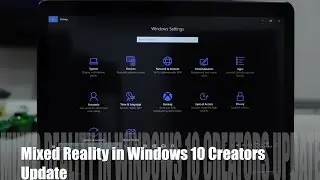 Windows 10 Mixed Reality Settings in Windows 10 Creators Update