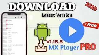 MX PLAYER PRO Apk Free Download - V1.15.5 Latest Version | 2020