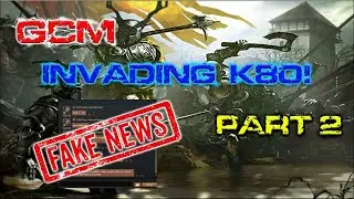 [GOTWIC] TheScott [GCM] ⚔️ INVADING K80! ⚔️ Part 2: The Raider's Revenge!