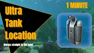 Ultra High Capacity Tank Location | Subnautica Guide