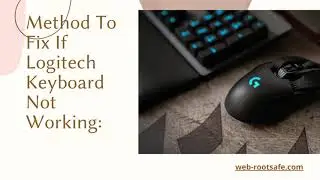 How to Resolve If Logitech Keyboard Not Working? Webroot