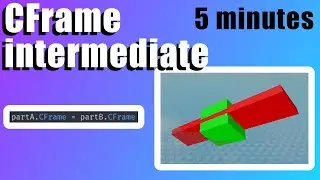 CFrame Intermediate | 5 Minute Roblox Studio Scripting Tutorial Part 38