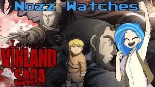 Nozz Watches Vinland Saga [Episode 2]