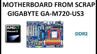 I find this motherboard  - GIGABYTE GAM720 US3 - from metal scrap - I must CHECK this MOTHERBOARD