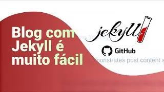 Como criar um blog no GitHub Pages com Jekyll