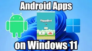 How to run Android apps from APK file on Windows 11