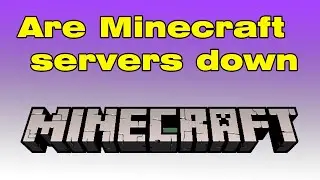 Are minecraft servers down Failed to verify username minecraft