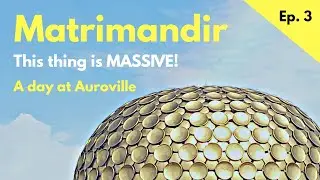 We finally made it to Matrimandir! This place is HUGE | Auroville To Dhanushkodi #2BrokeBikers