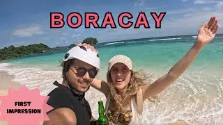 Boracay First Look: Our Impressions🇵🇭
