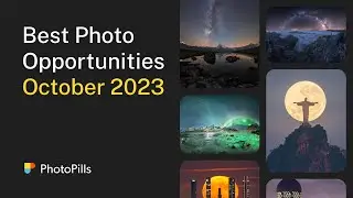 What to Photograph in October 2023