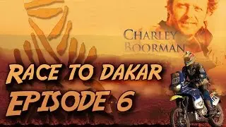 Race to Dakar / Episode 6 HD