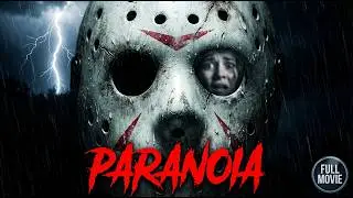 Paranoia A Friday the 13th Fan Film FULL MOVIE | Jason Vorhees Fan Flix