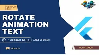 Flutter  Tutorial - rotate text animation in flutter, flutter rotate text