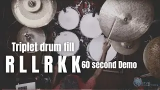 Triplet Drum Fill - RLLRKK  in 60 seconds